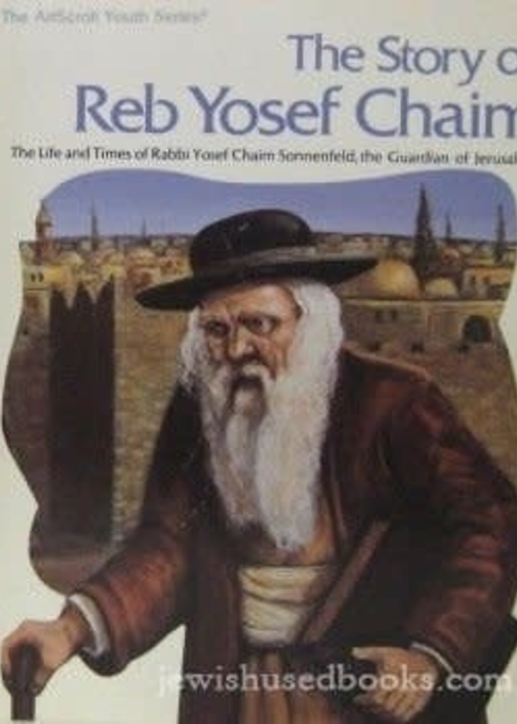 The Story of Reb Yosef Chaim