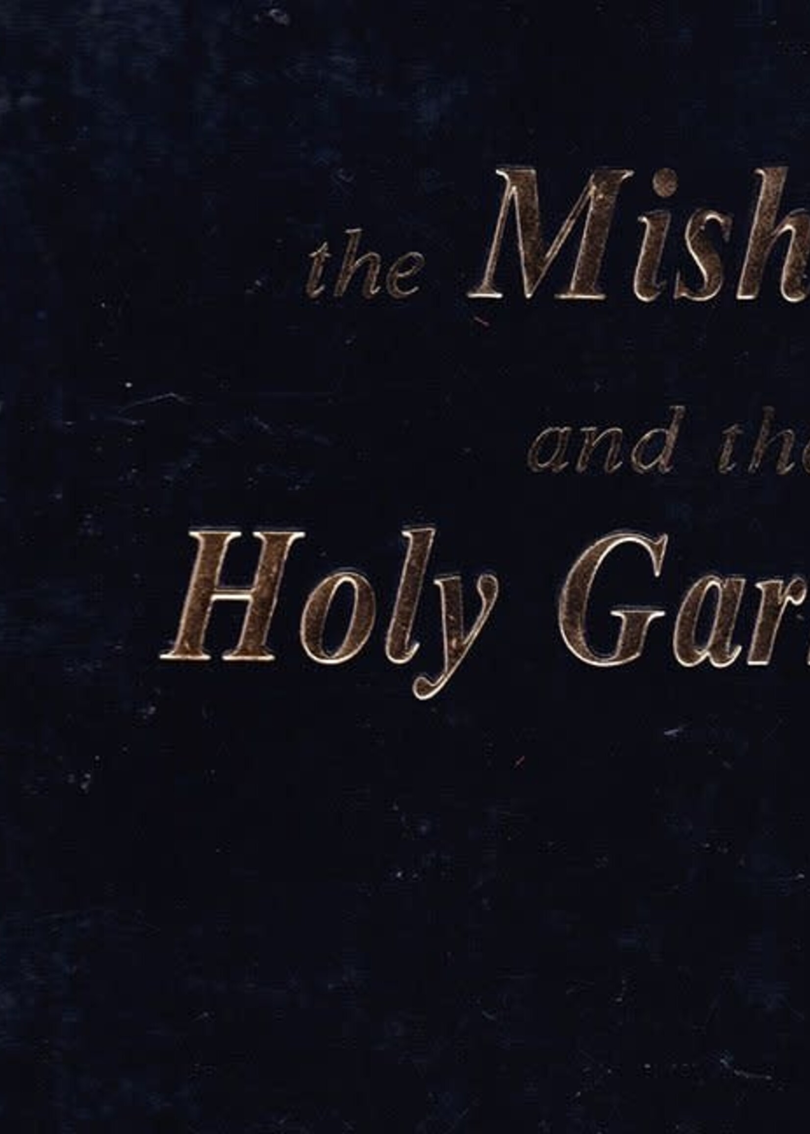 The Mishakn and the Holy Garments