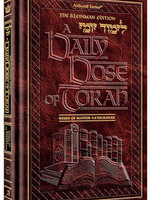 A DAILY DOSE OF TORAH SERIES 1 Vol 11: Weeks of Mattos through Va'eschanan