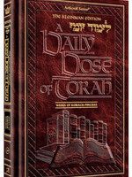 A DAILY DOSE OF TORAH SERIES 1 Vol 10: Weeks of Korach through Pinchas