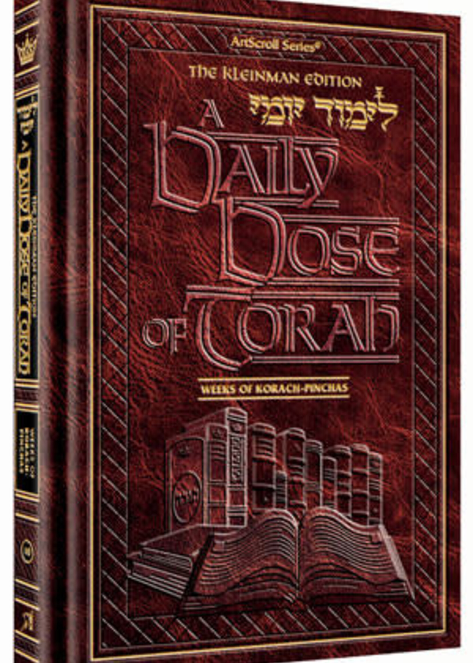 A DAILY DOSE OF TORAH SERIES 1 Vol 10: Weeks of Korach through Pinchas