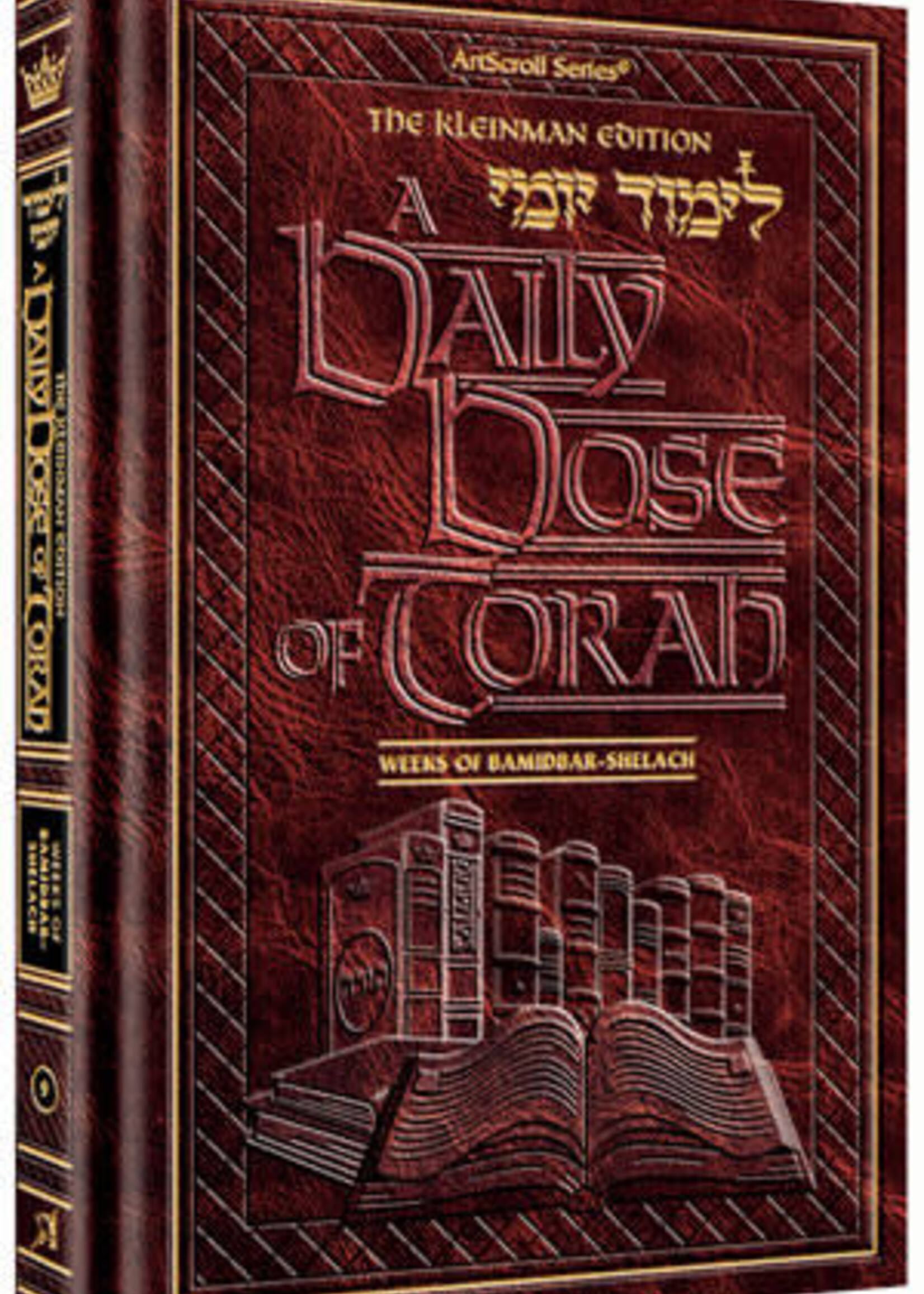 A DAILY DOSE OF TORAH SERIES 1 Vol 09: Weeks of Bamidbar through Shelach
