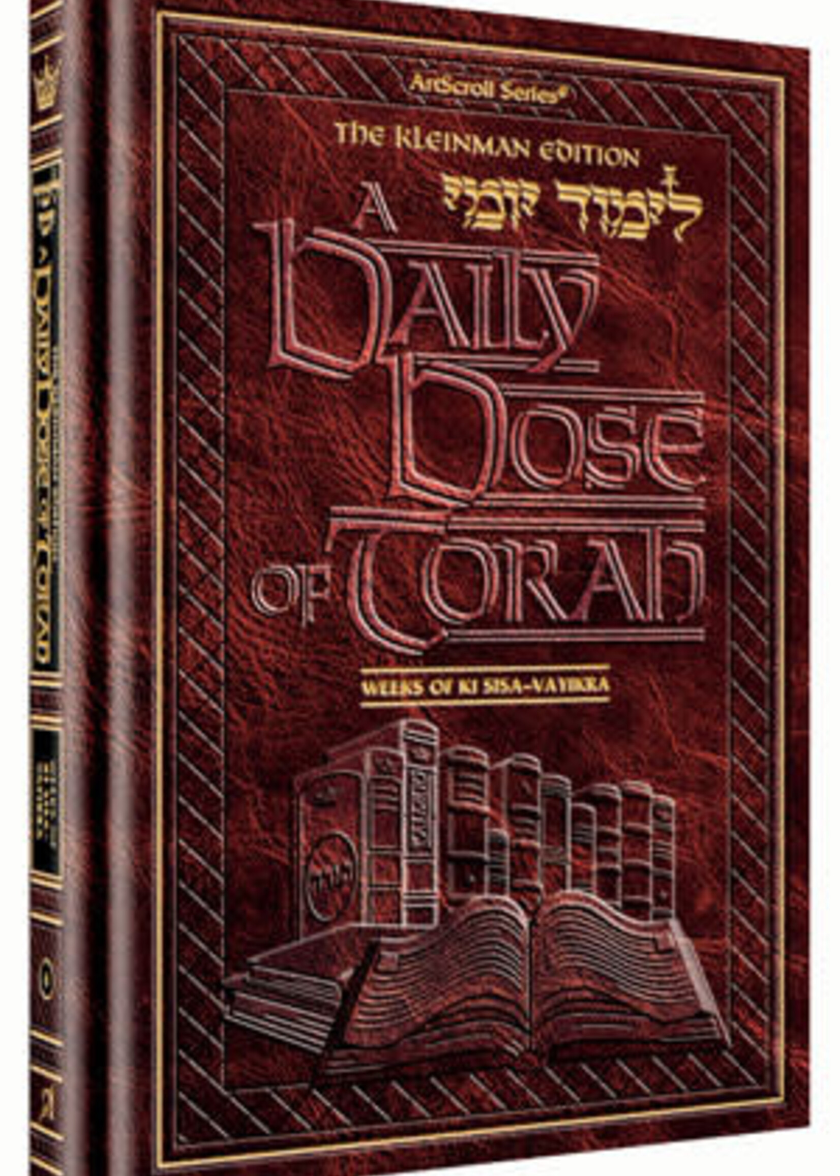 A DAILY DOSE OF TORAH SERIES 1 Vol 06: Weeks of Ki Sisa through Vayikra