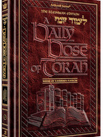 A DAILY DOSE OF TORAH SERIES 1 Vol 03: Weeks of Vayeishev through Vayechi