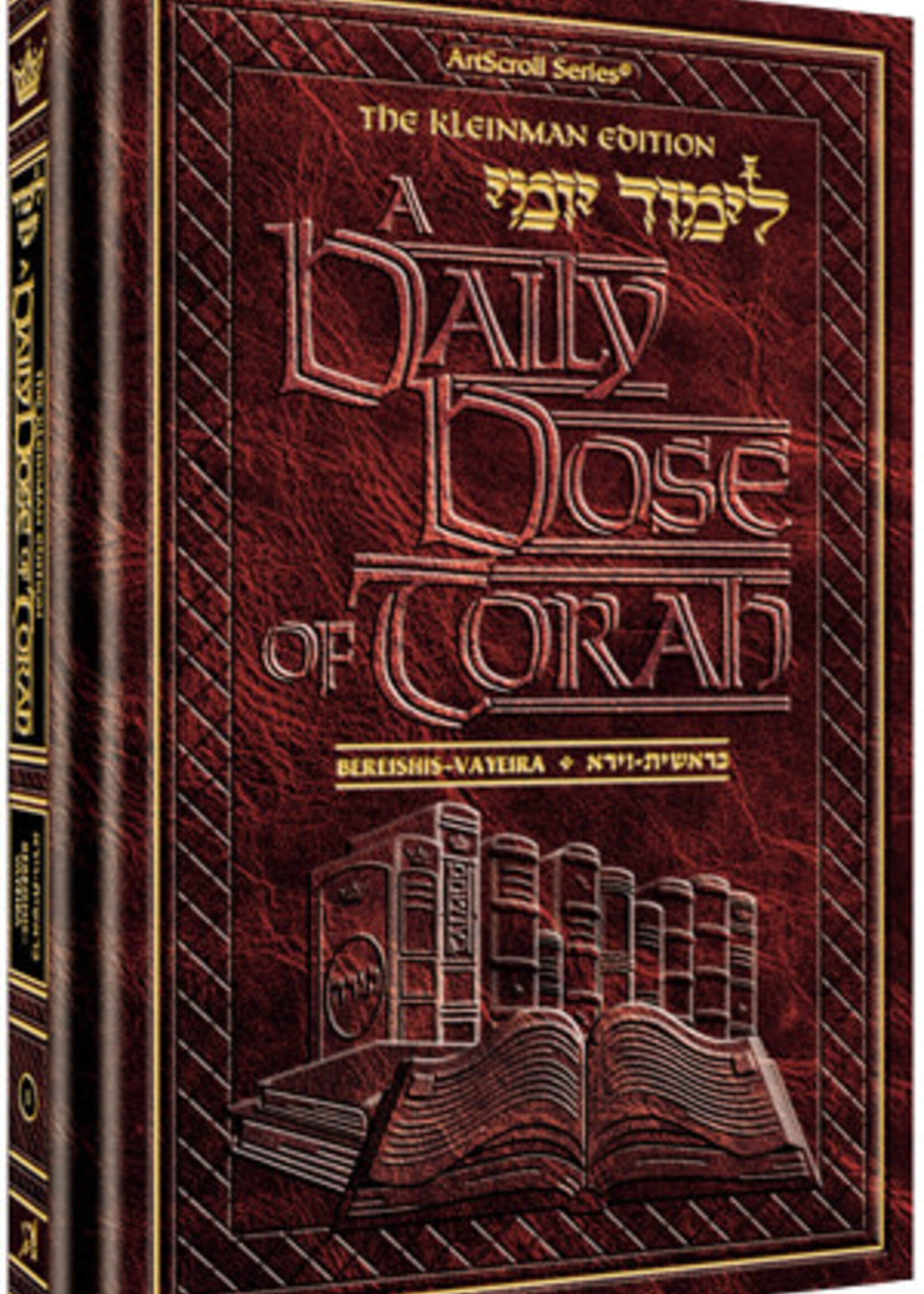A DAILY DOSE OF TORAH SERIES 1 Vol 01: Weeks of Bereishis through Vayeira