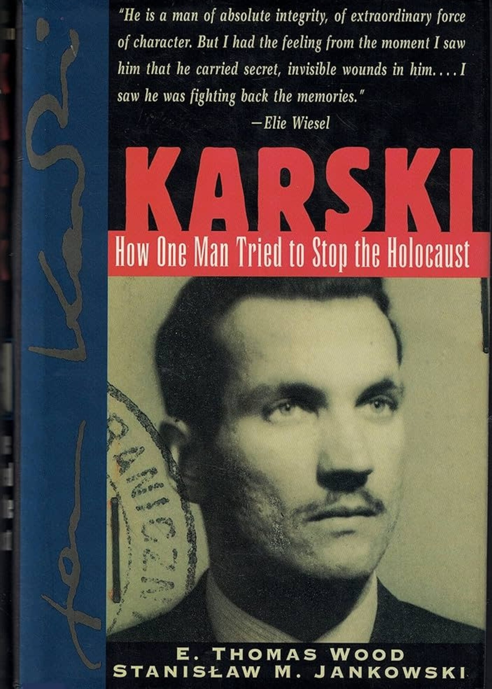 KARSKI - How One Man Tried to Stop the Holocaust