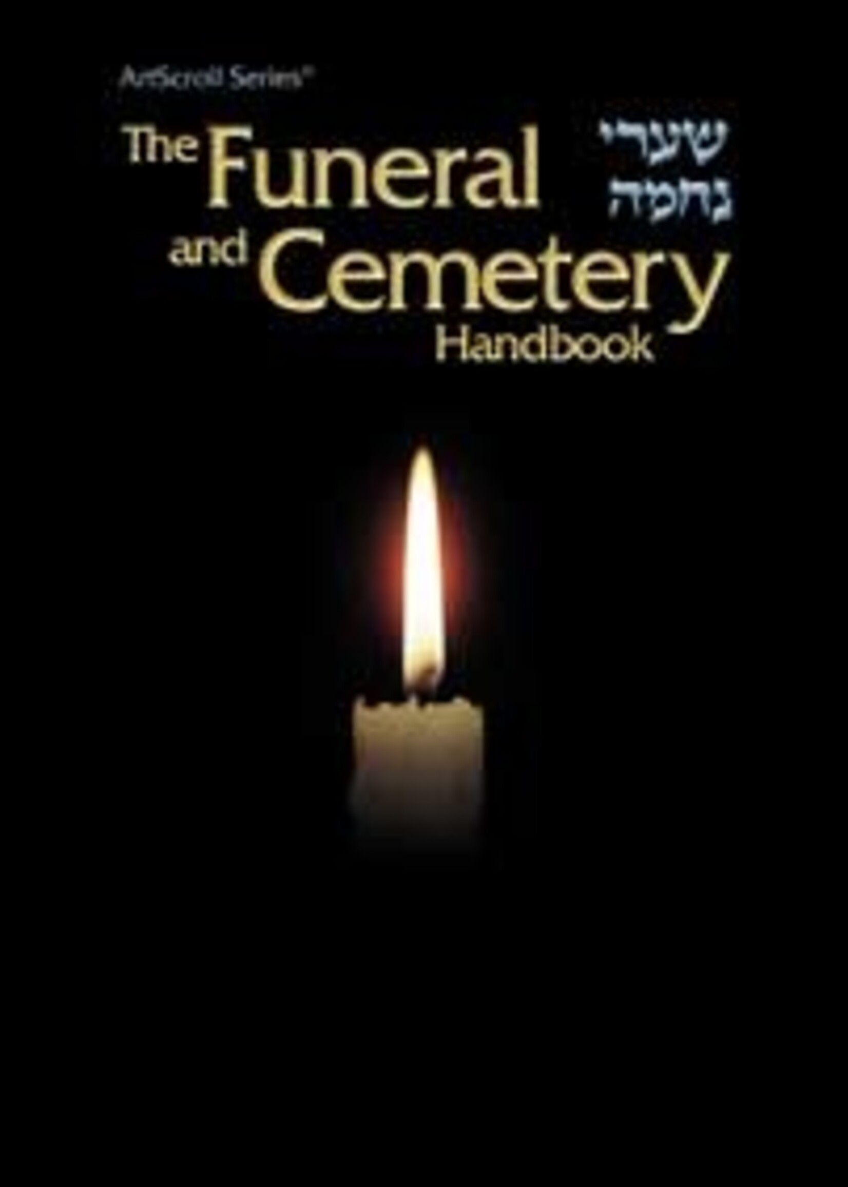 The Funeral and Cemetery Handbook