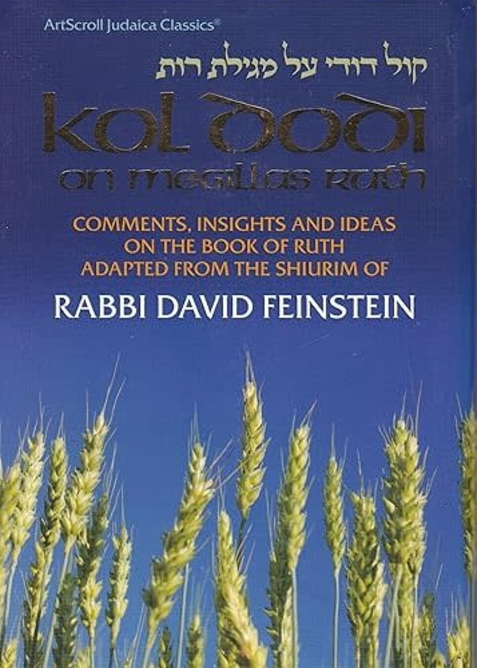 Kol Dodi on Megillas Ruth