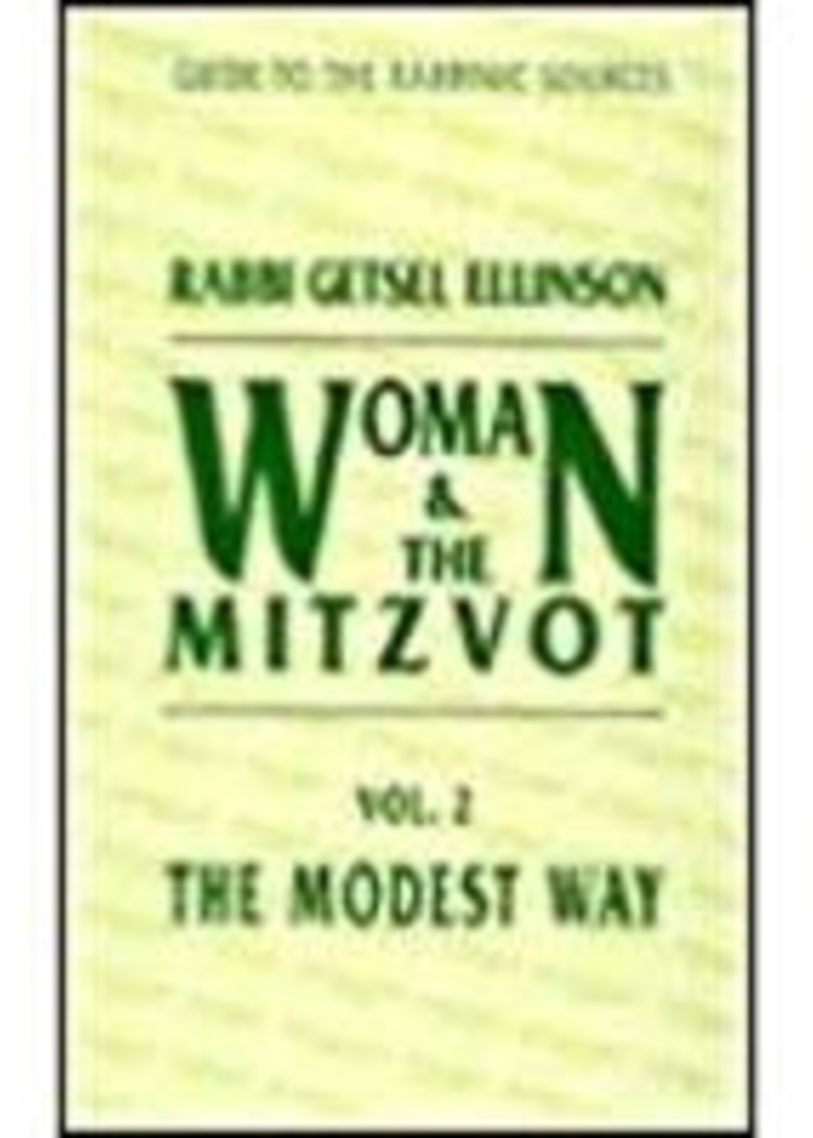 Woman & The Mitzvot Vol. 2 - Serving The Creator