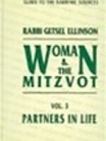 Woman & The Mitzvot Vol. 3 - Partners in Life