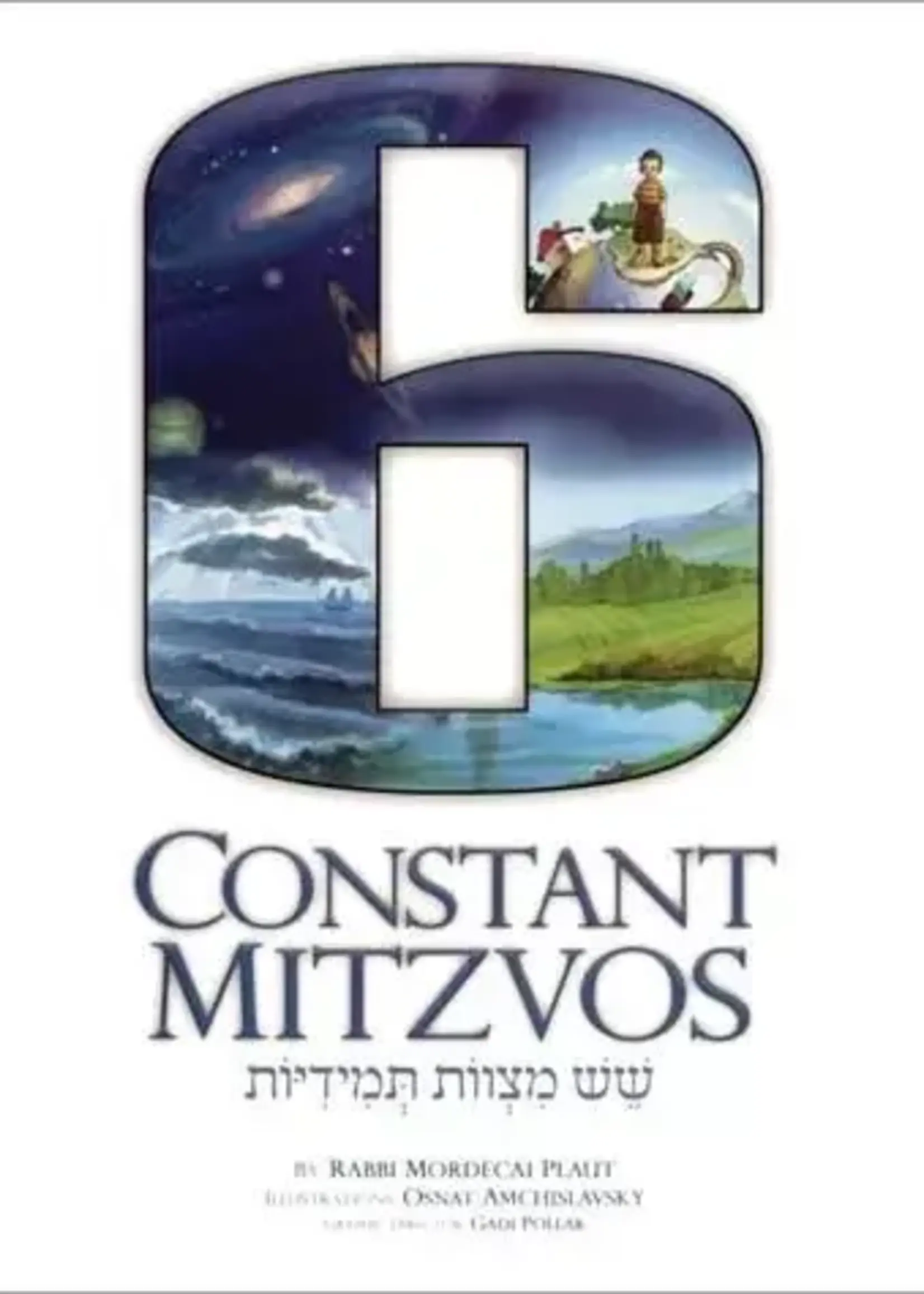 6 Constant Mitzvos A Young Child's Guide to Faith and Belief