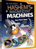 Hashem's Magnificent Machines