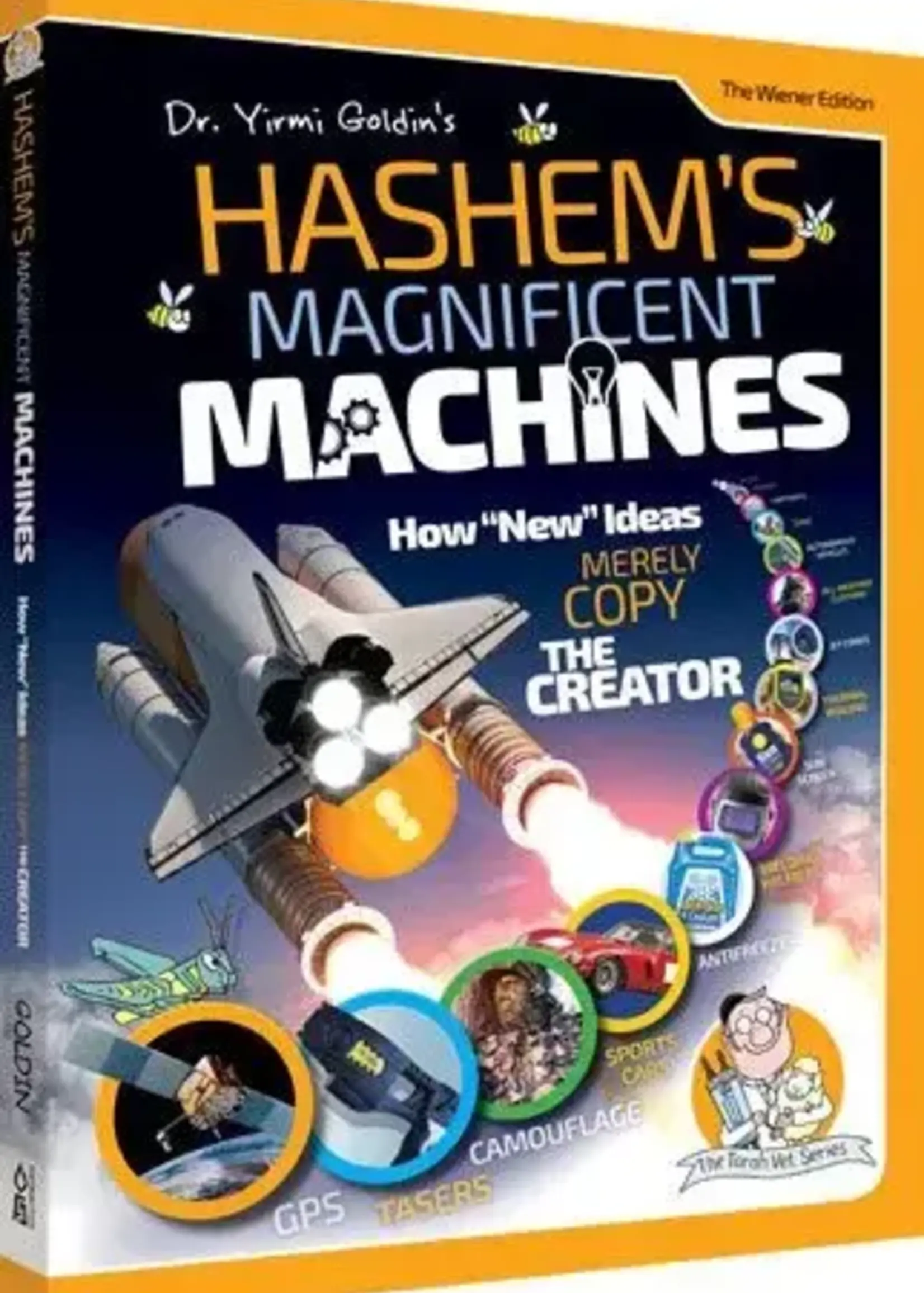 Hashem's Magnificent Machines