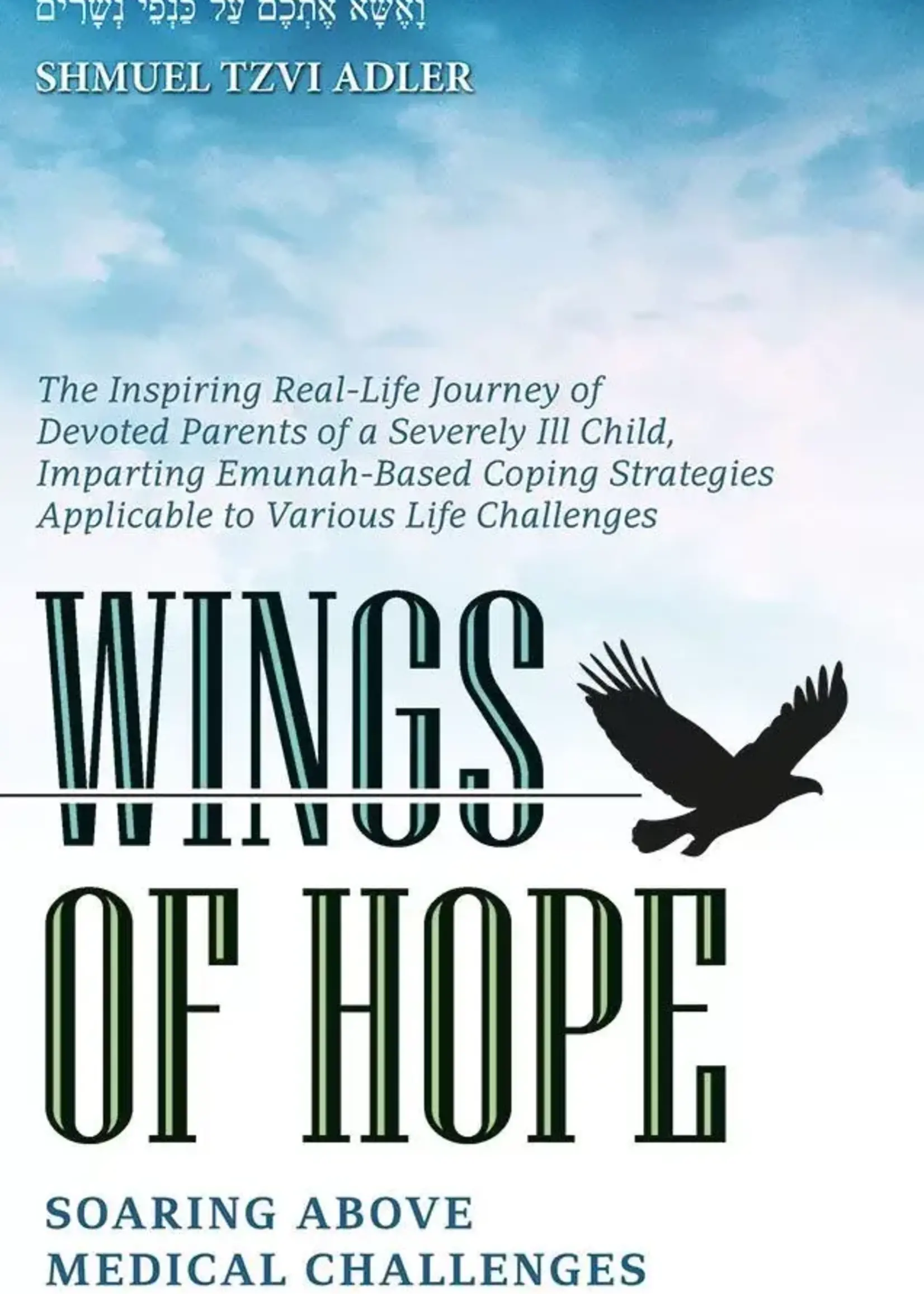 Wings of Hope Soaring above medical challenges
