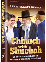 Chinuch With Simchah A veteran mechanech answers pressing questions