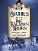 Stories Told By Rav Kalman Krohn Vol. 1