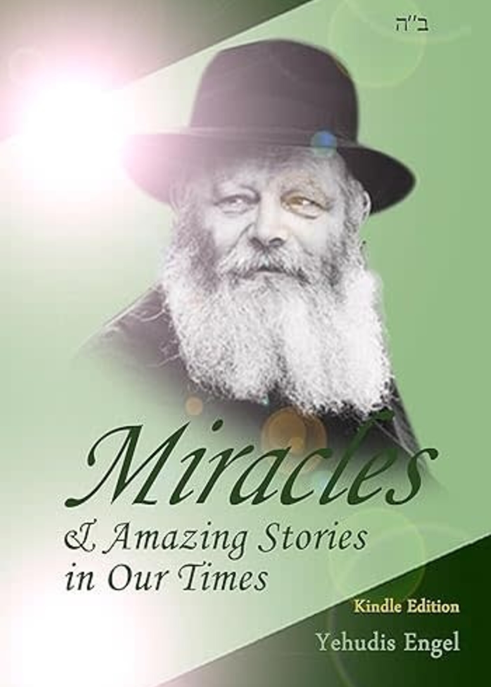 Miracles & Amazing Stories in Our Times Volume 2