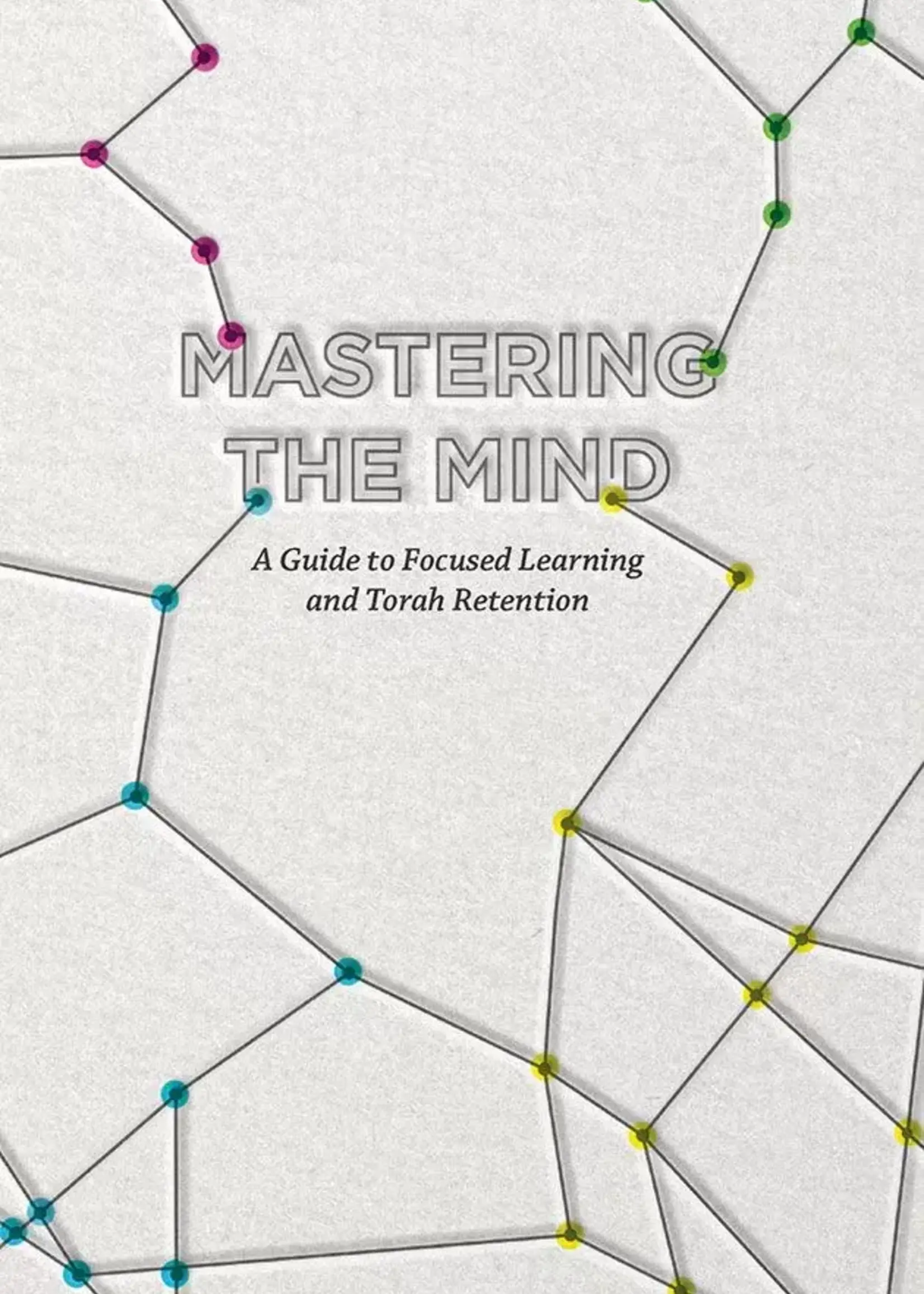 Mastering the Mind