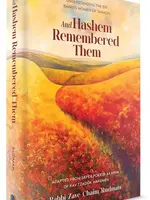 Rabbi Zave Chaim Rudman And Hashem Remembered Them: Understanding the six barren women of Tanach