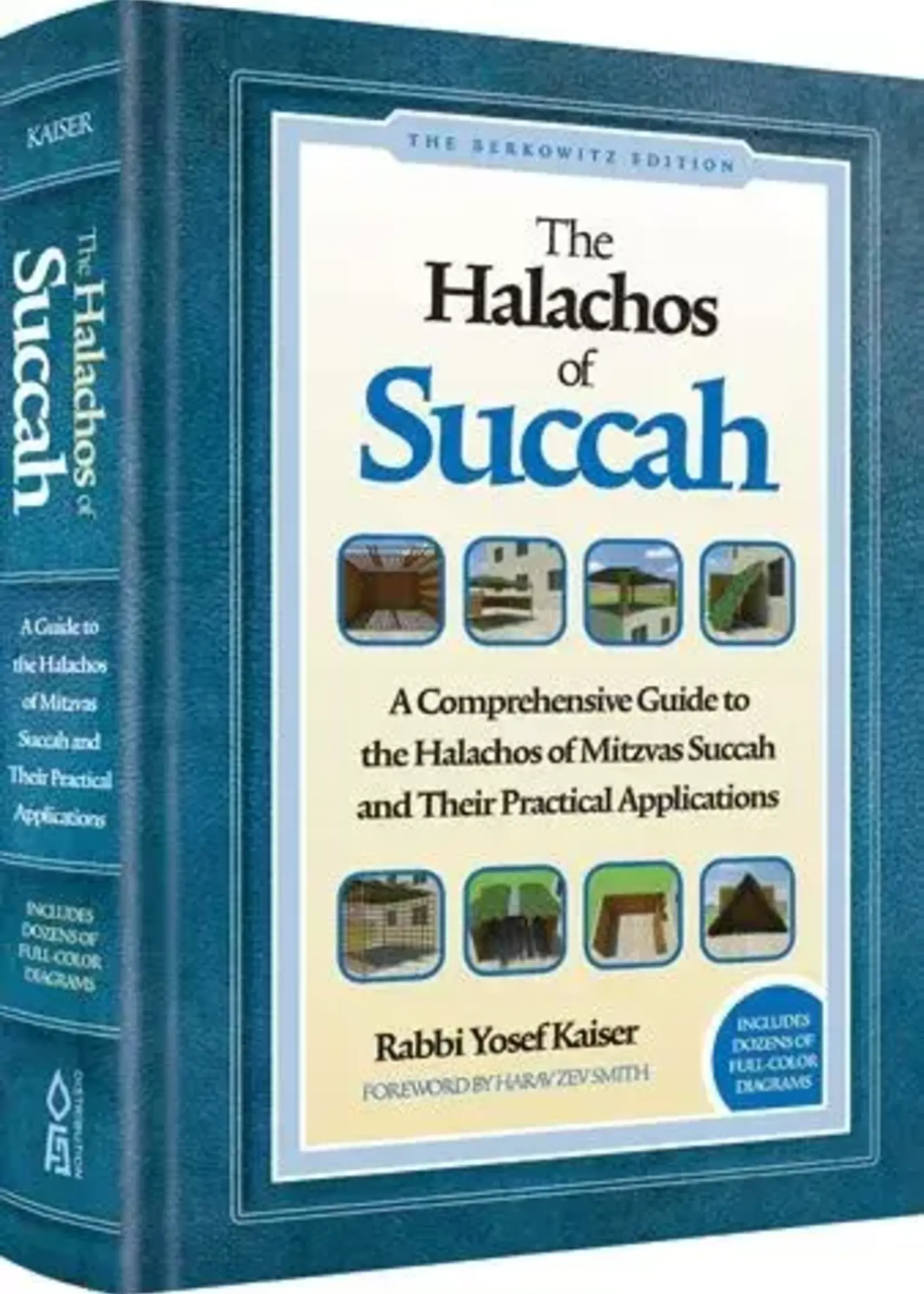 The Halachos of Succah A comprehensive guide to the halachos of Mitzvas Succah and their practical applications