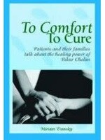 To Comfort, To Cure