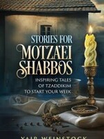 Stories for Motza'ei Shabbos