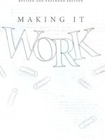 Making It Work (Revised Edition)