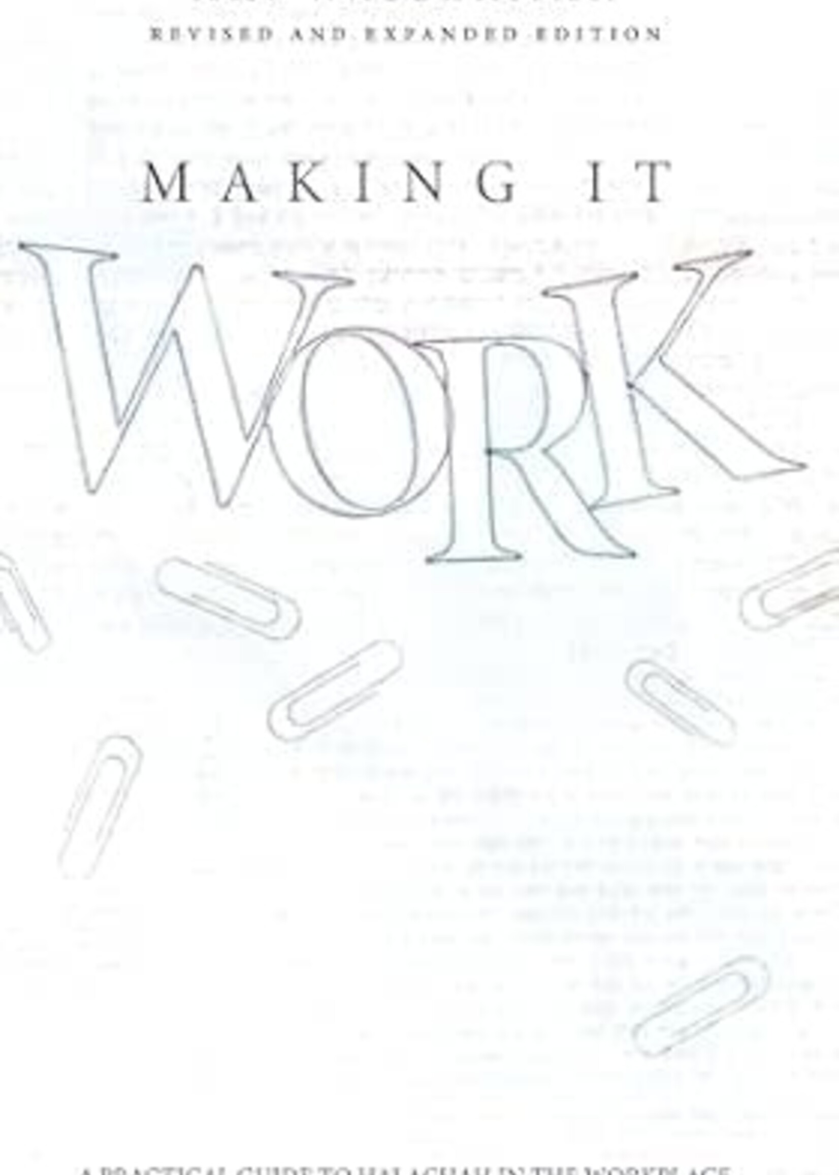 Making It Work (Revised Edition)