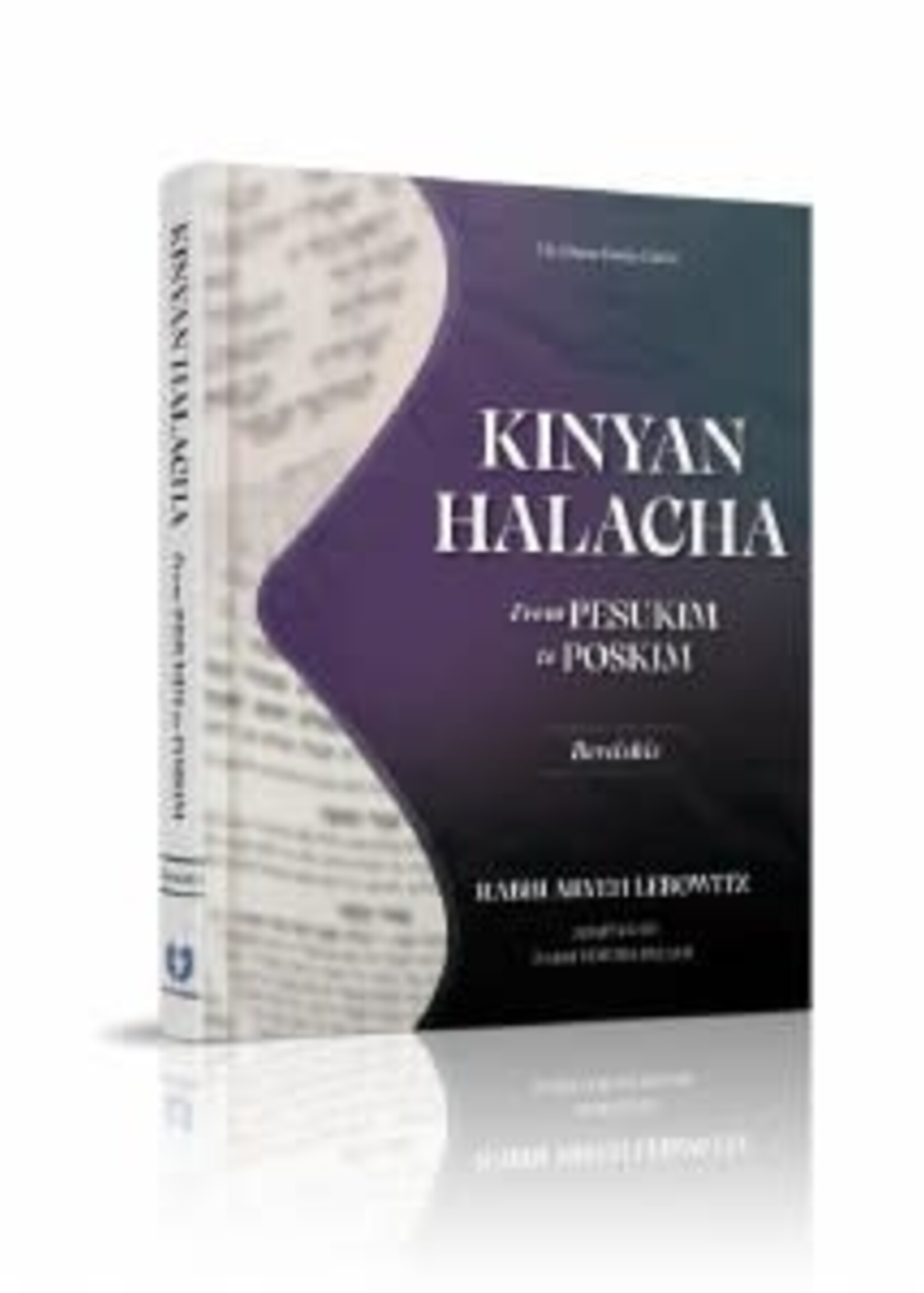 Kinyan Halacha From Pesukim to Poskim Bereishis [Hardcover]