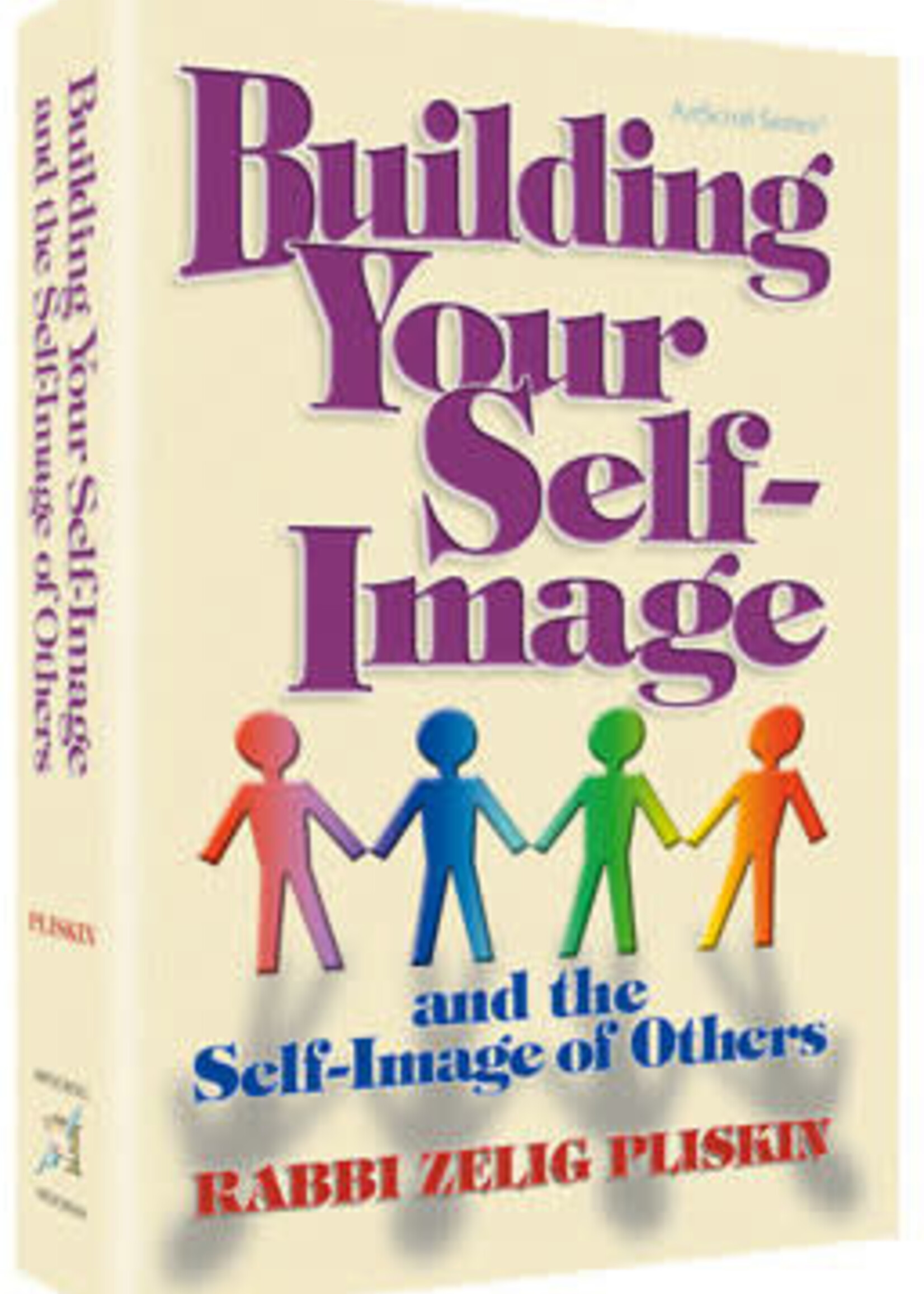 Building Your Self-Image and the self-image of others