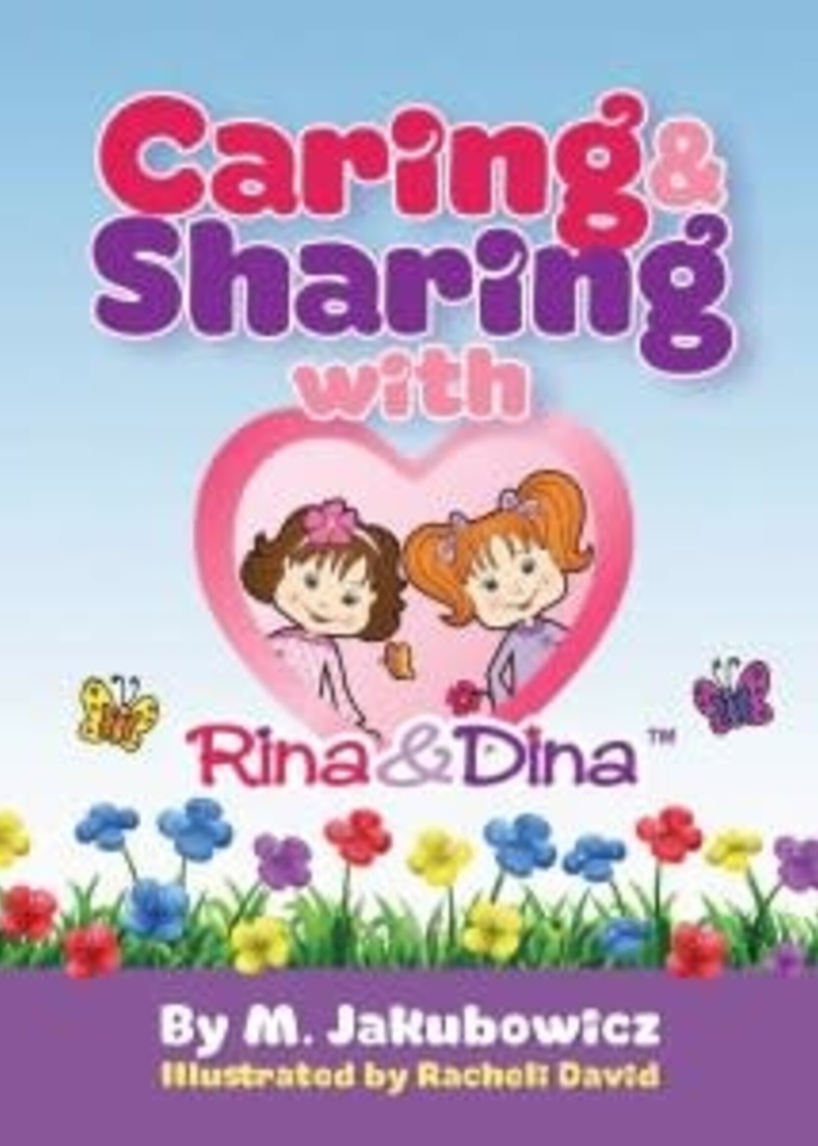 Caring & Sharing with Rina & Dina