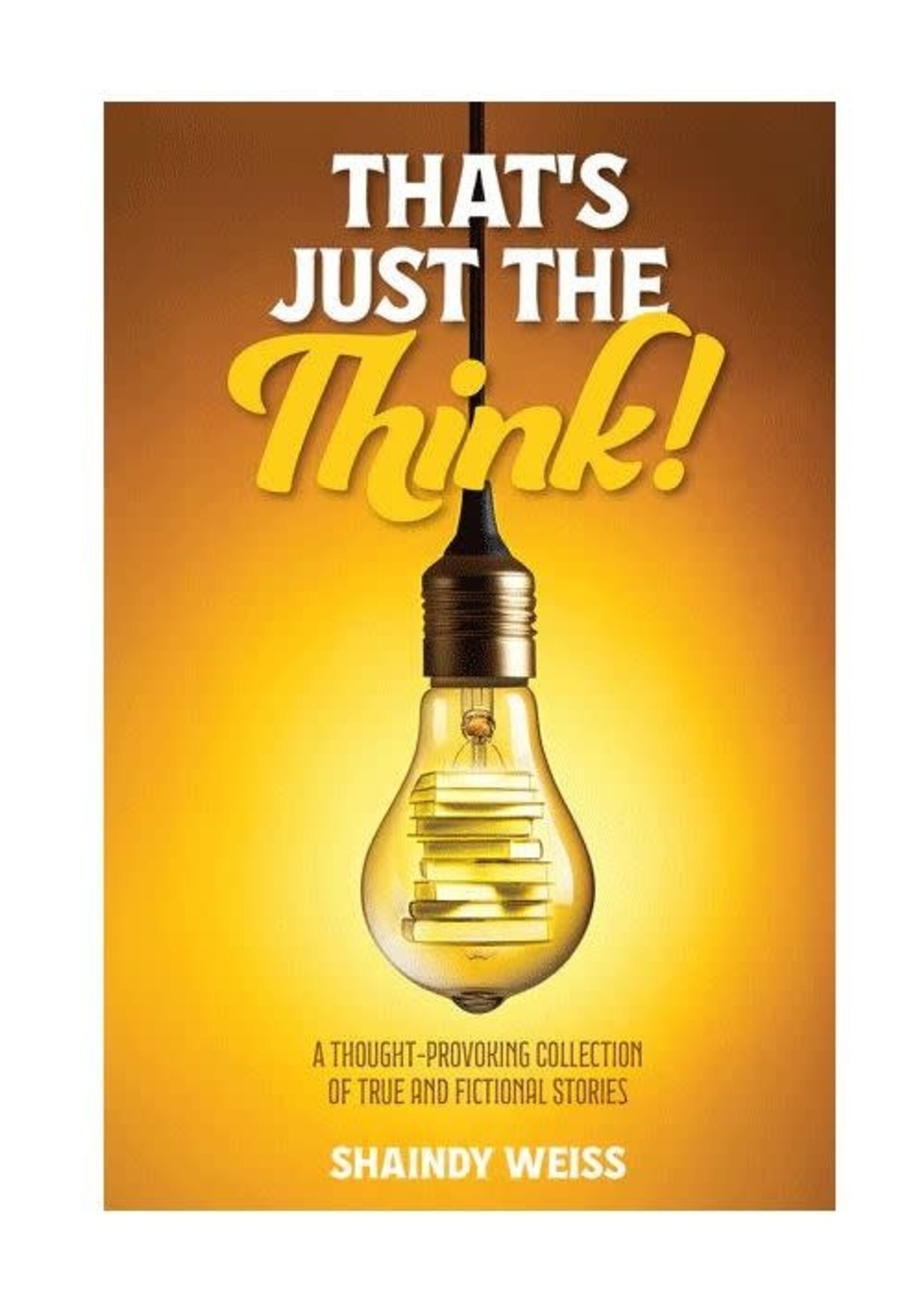 That's Just the Think!