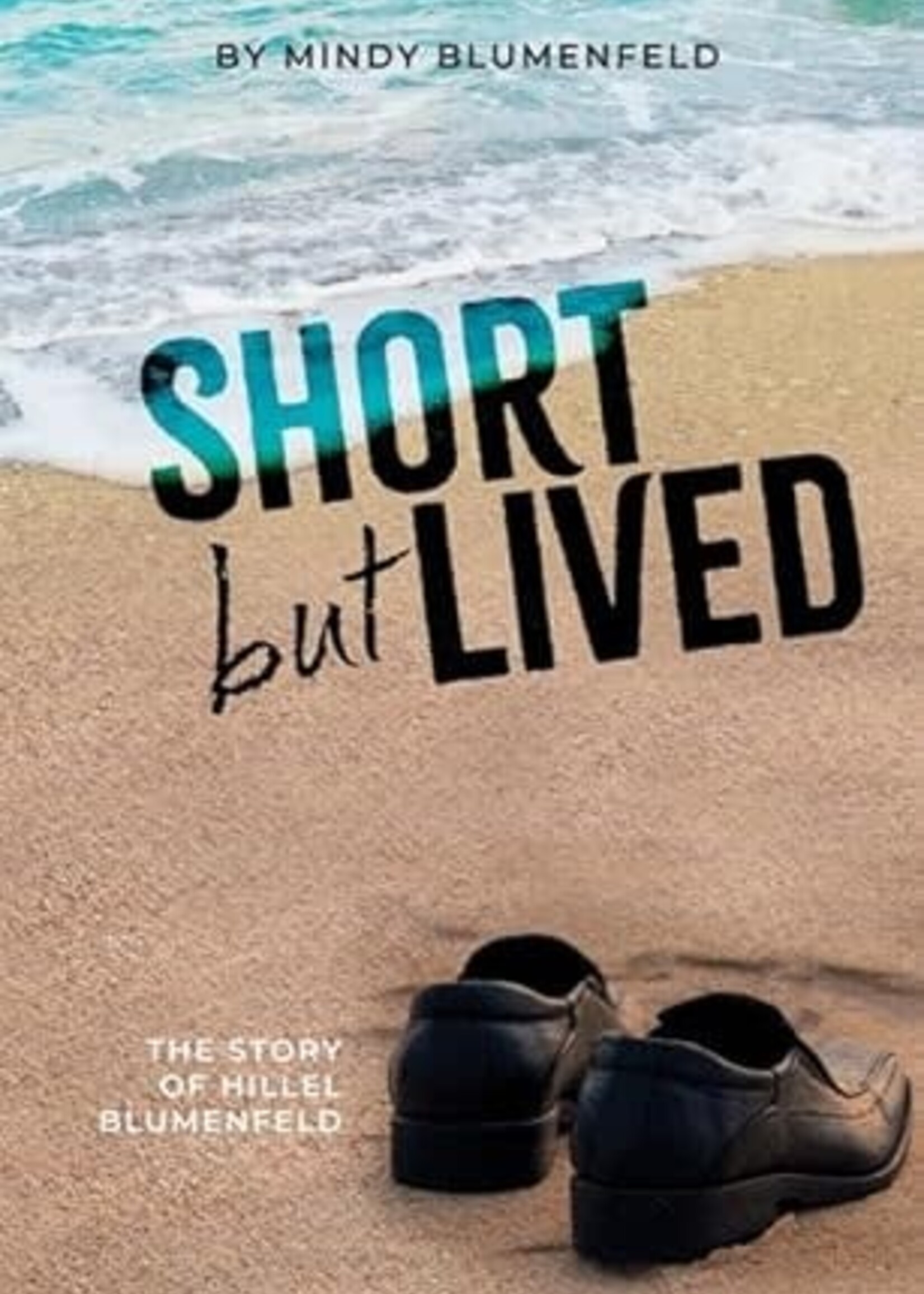 Short but Lived