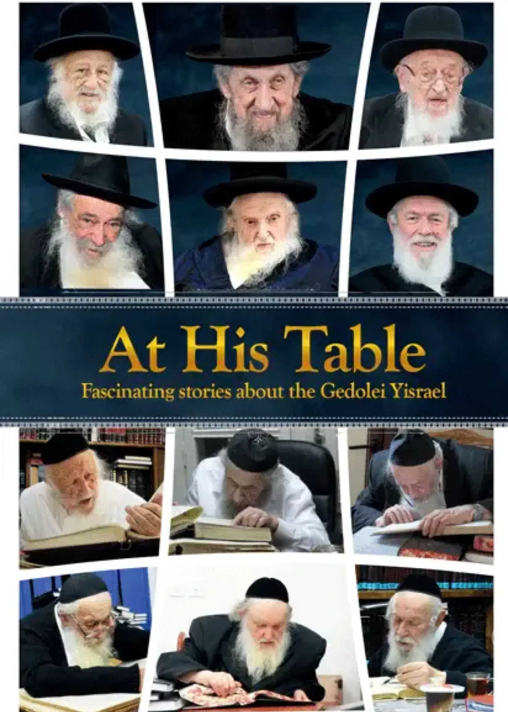 At His Table - Fascinating Stories about the Gedolei Yisrael