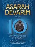Asarah Devarim - The 10 Commandments of Speech
