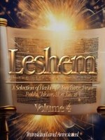 Leshem: A Selection of Hashkofic Teachings From the Leshem Shevo v’Achlamah Volume 4