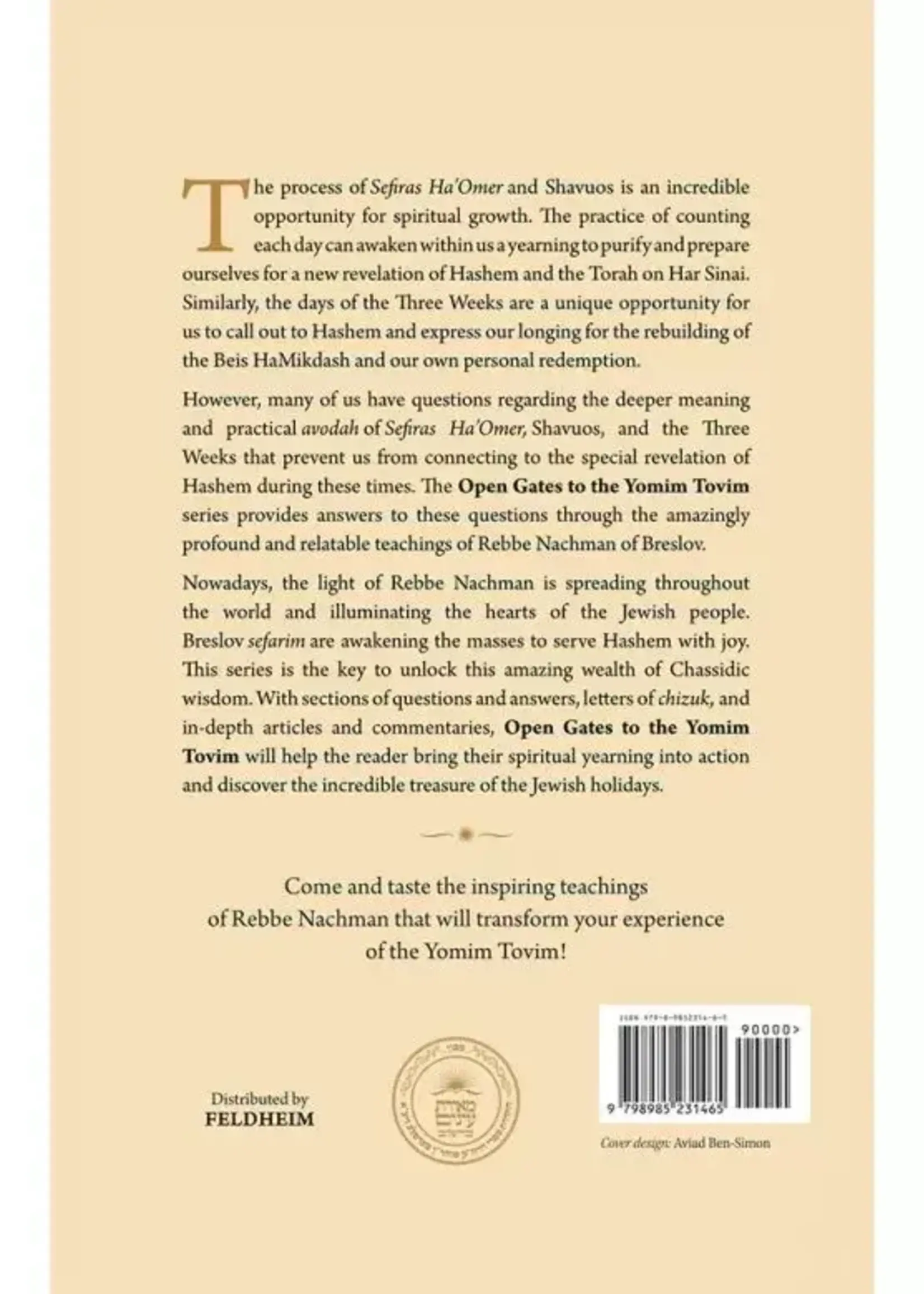 Open Gates: Sefiras Haomer, Shavuos, And The Three Weeks