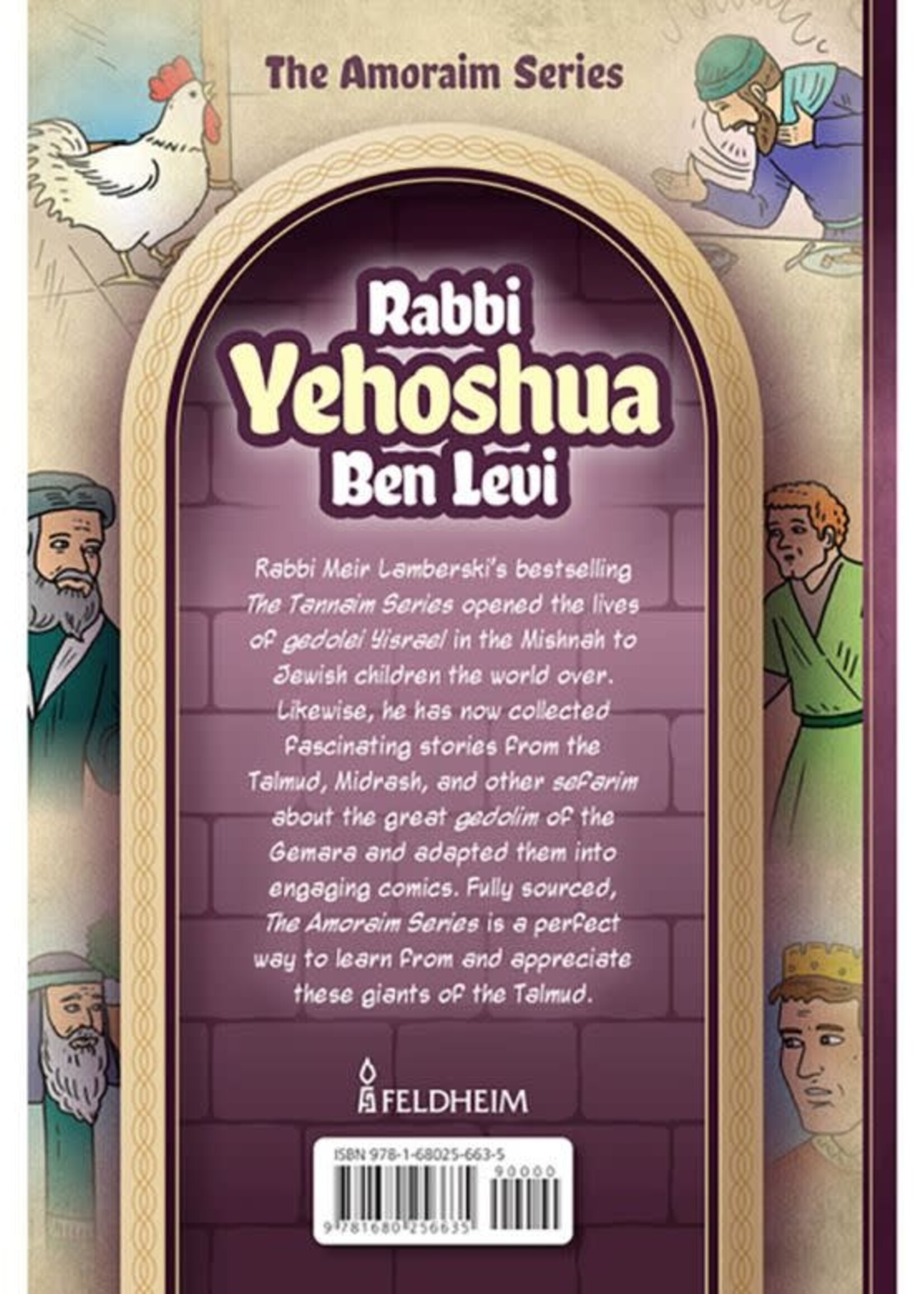 Amoraim Series: Rabbi Yehoshua ben Levi The story of his life adapted for comics, with sources from Chazal