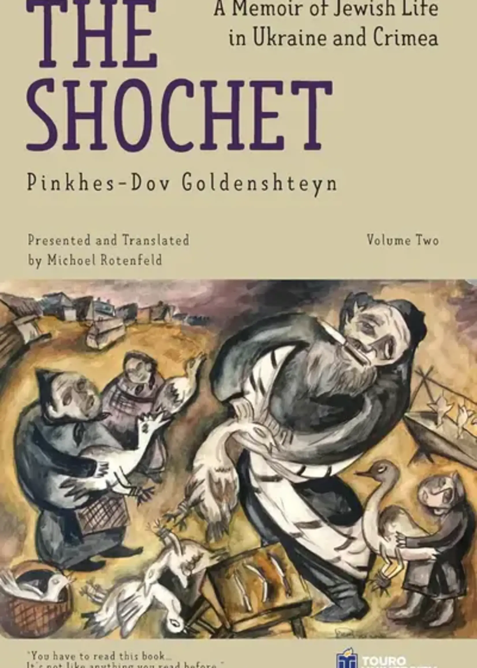The Shochet - A Memoir of Jewish Life in Ukraine and Crimea
