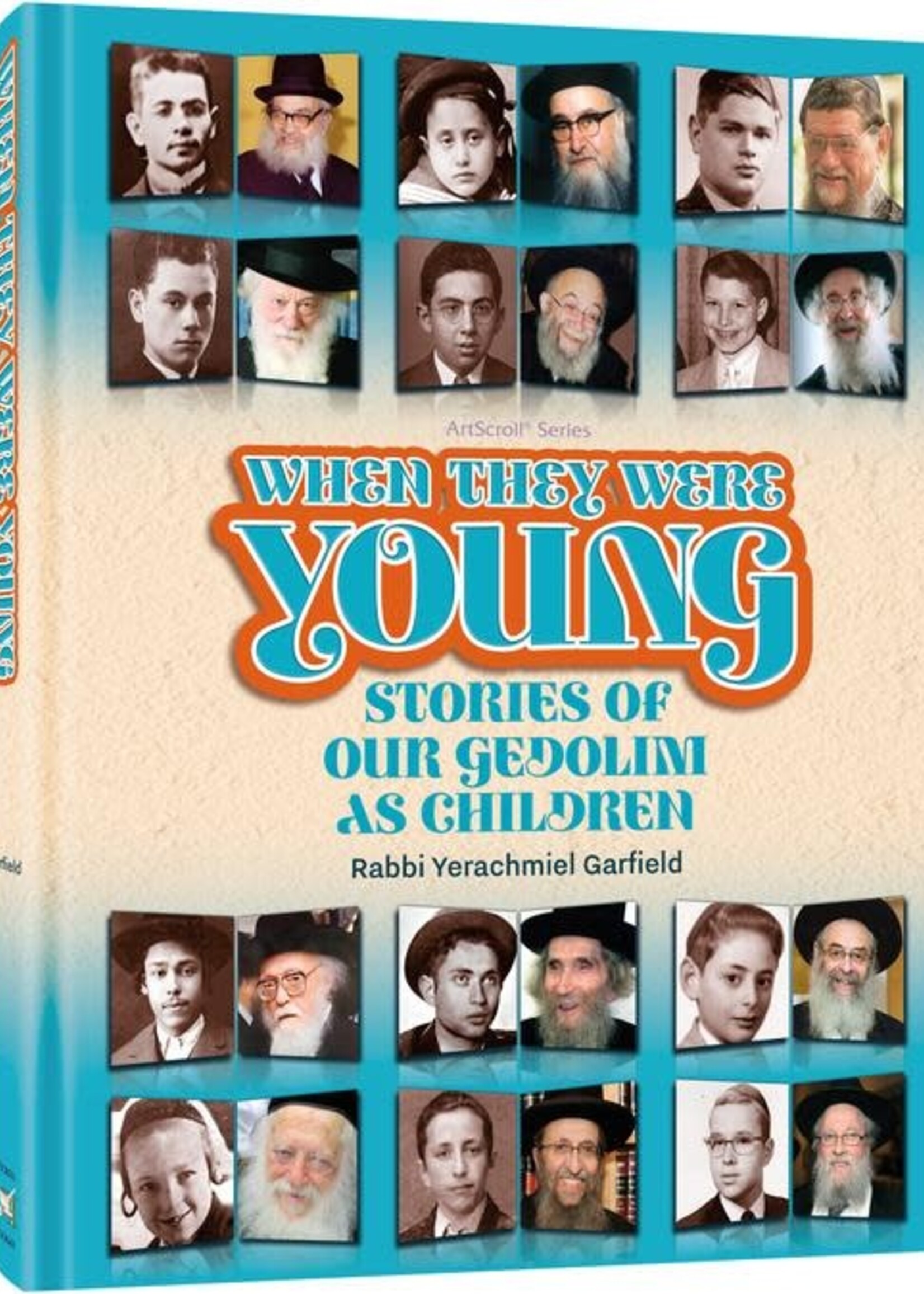 When They Were Young / Stories of our Gedolim as Children