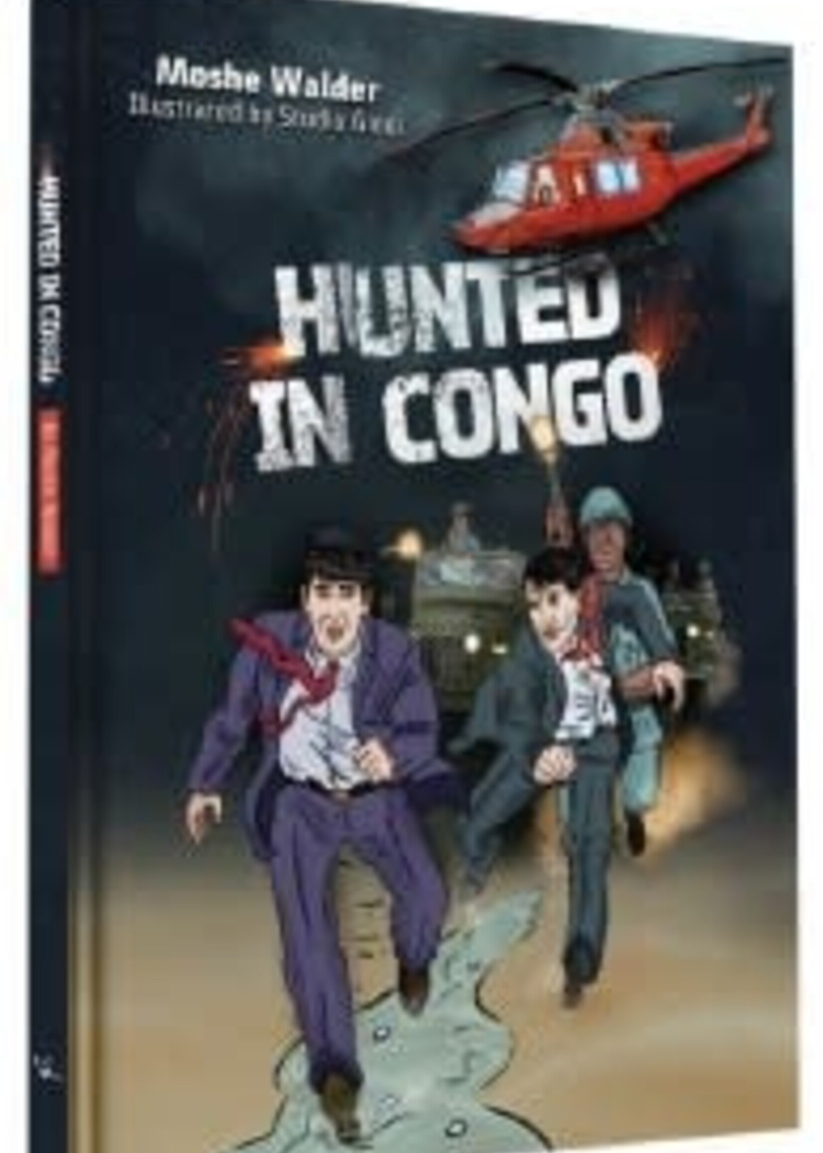 Hunted In Congo Comic Story [Hardcover]