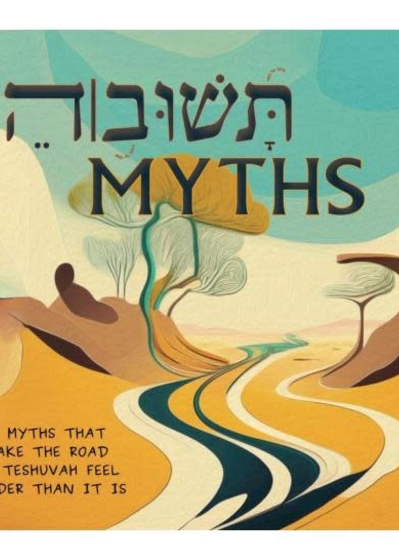 Teshuva Myths