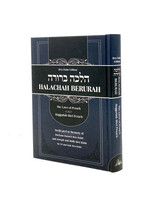 Haggadah Shel Pesach - Halachah Berurah - The Laws of Pesach