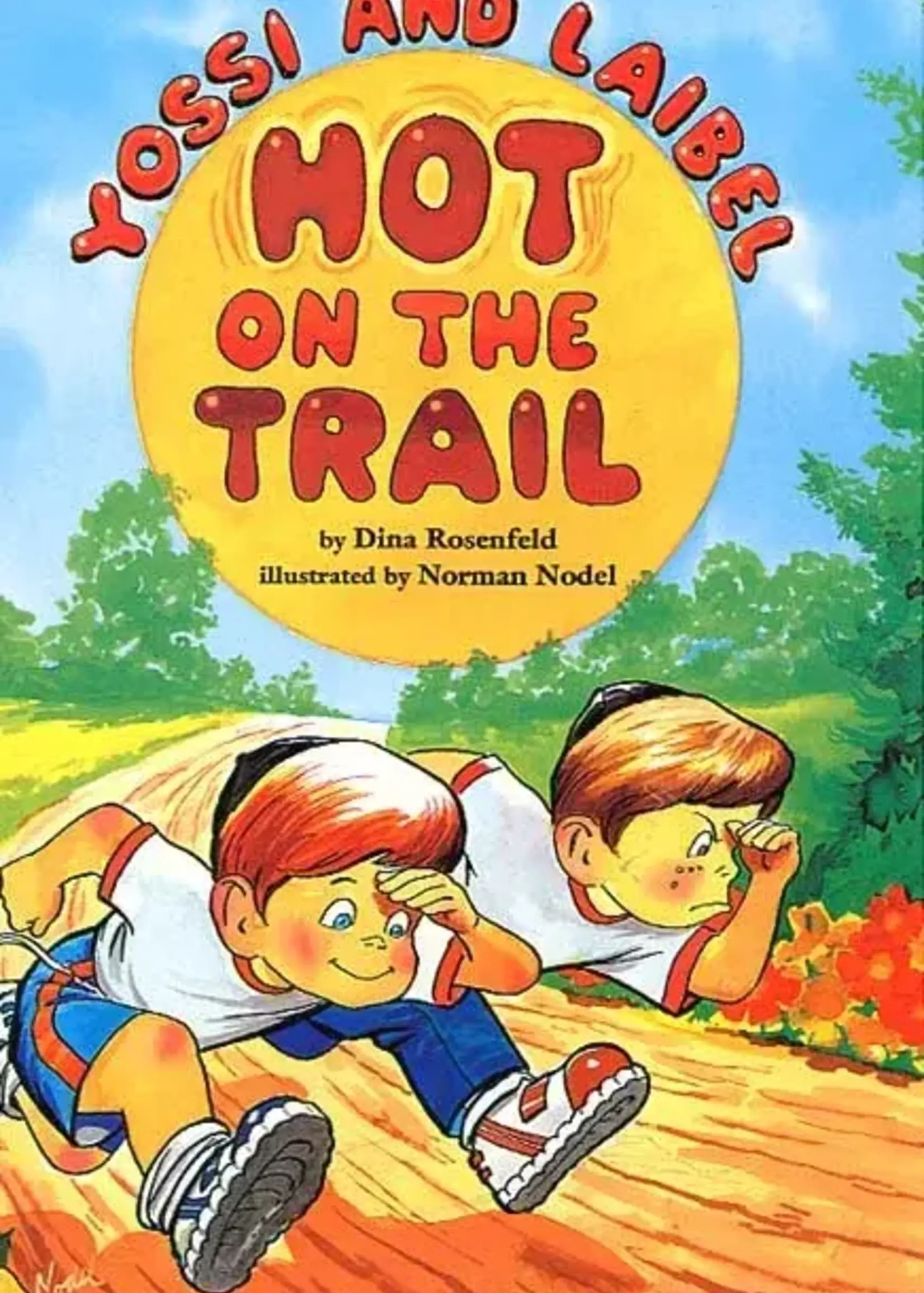 Yossi & Laibel - Hot On The Trail