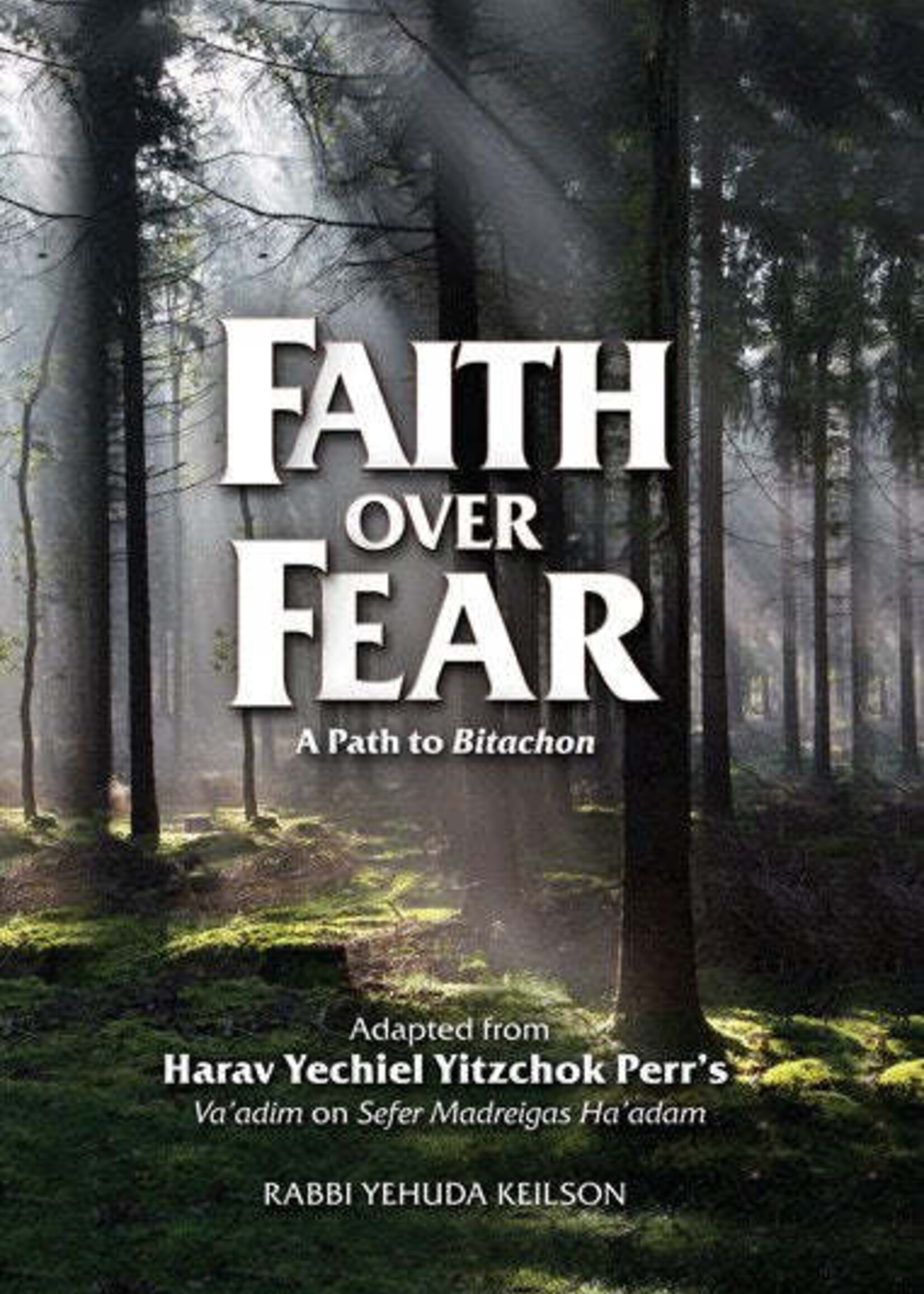 Faith Over Fear