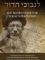 Rav Kook's Guide for Today's Perplexed (Linvochei HaDor)