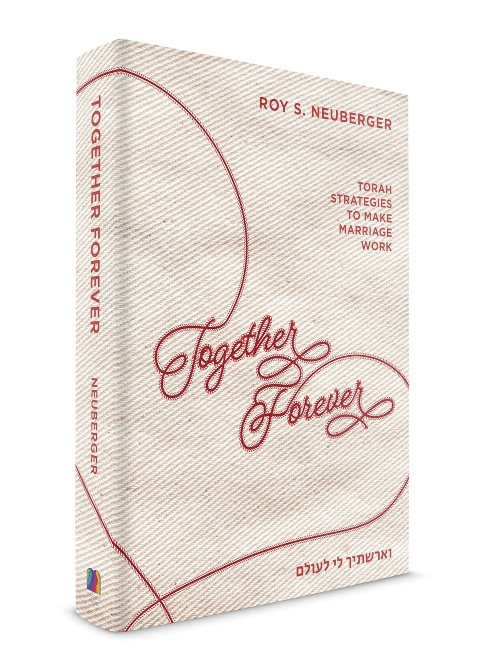 Together Forever by Roy S. Neuberger