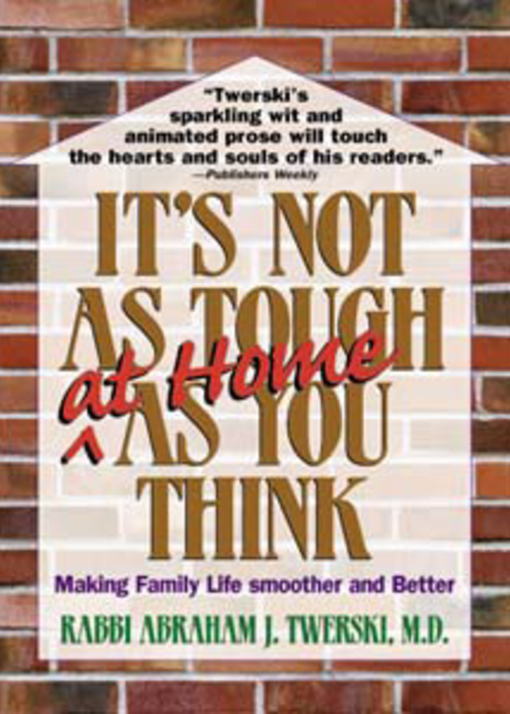 It's Not As Tough (At Home) As You Think