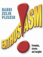Enthusiasm by Rabbi Zelig Pliskin