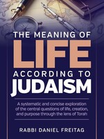 The Meaning of Life According to Judaism